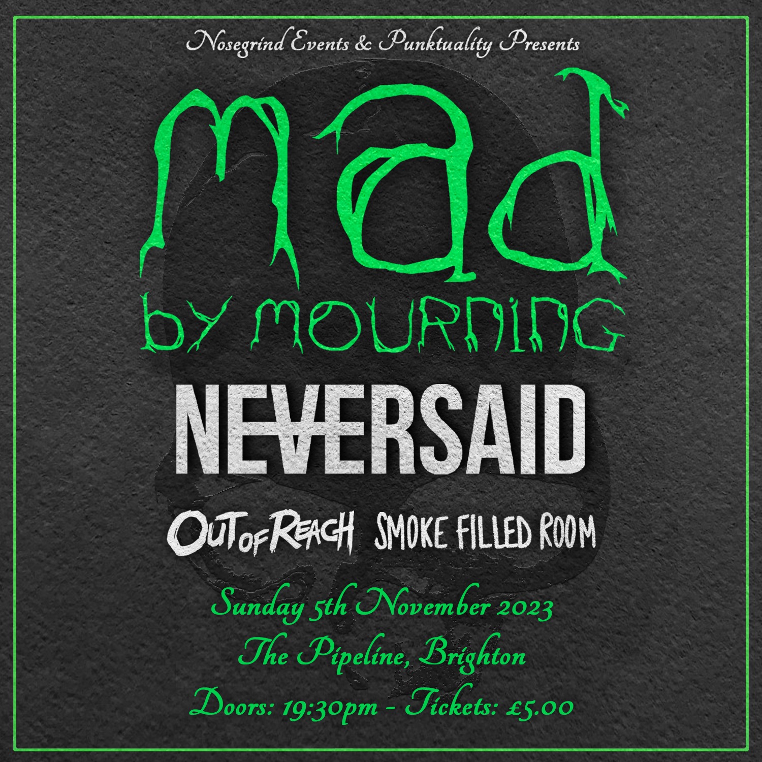 Flyer for the Mad By Mourning / Neversaid / Out Of Reach / Smoke Filled Room show