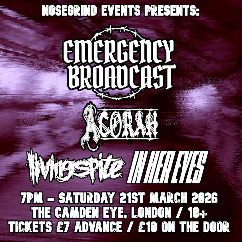 Flyer for the Emergency Broadcast / Acorah  / Living Spite / In Her Eyes show